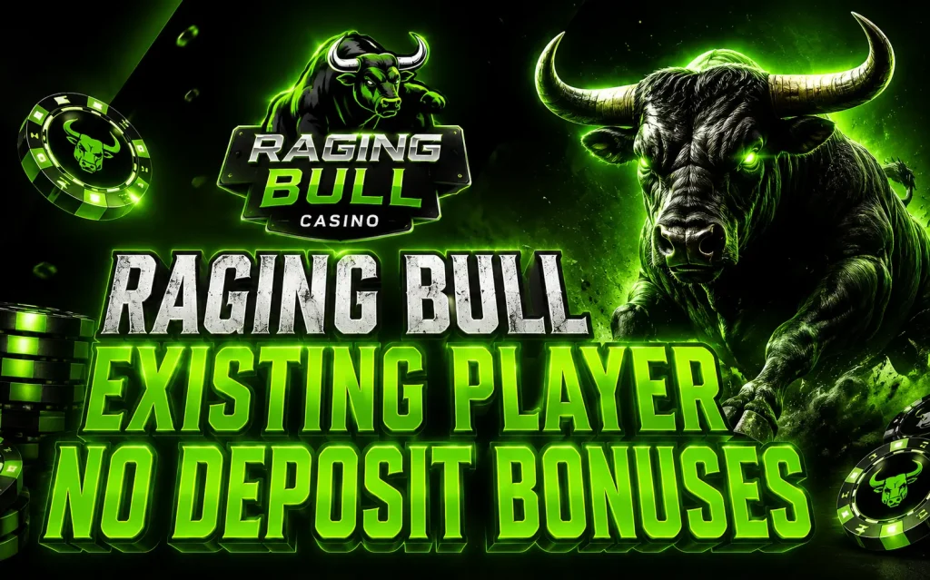 Raging Bull Existing Player No Deposit Bonuses